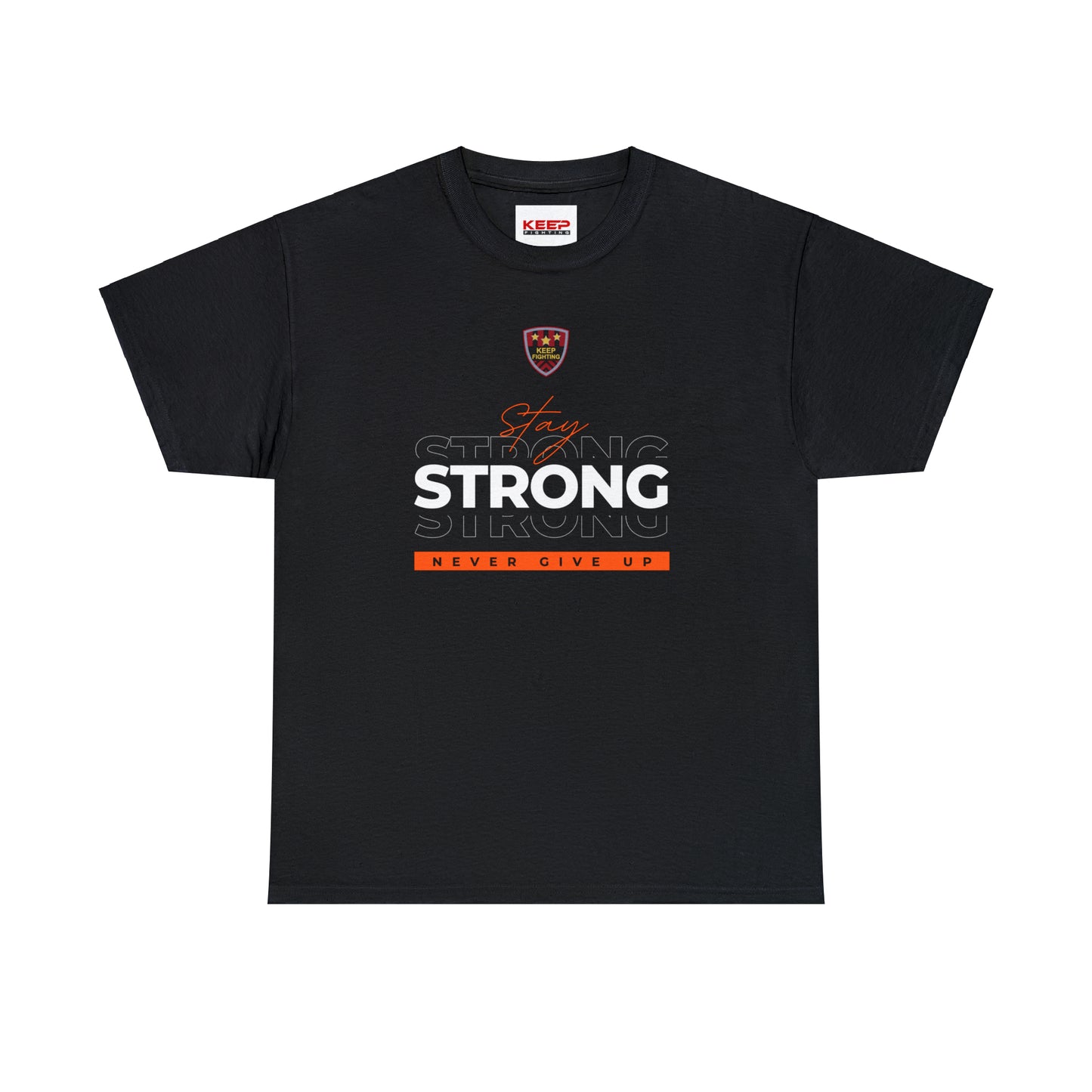 Keep Fighting 'Never Give Up' tee